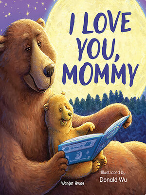 cover image of I Love You Mummy Bear